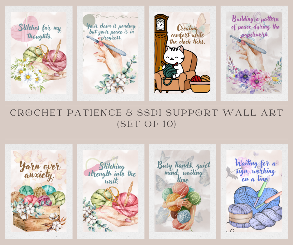 Crochet Patience & SSDI Support Wall Art (Set of 10)