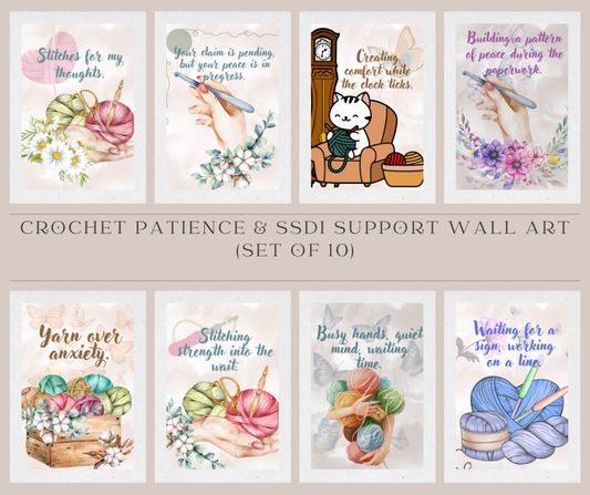 Crochet Patience & SSDI Support Wall Art (Set of 10)