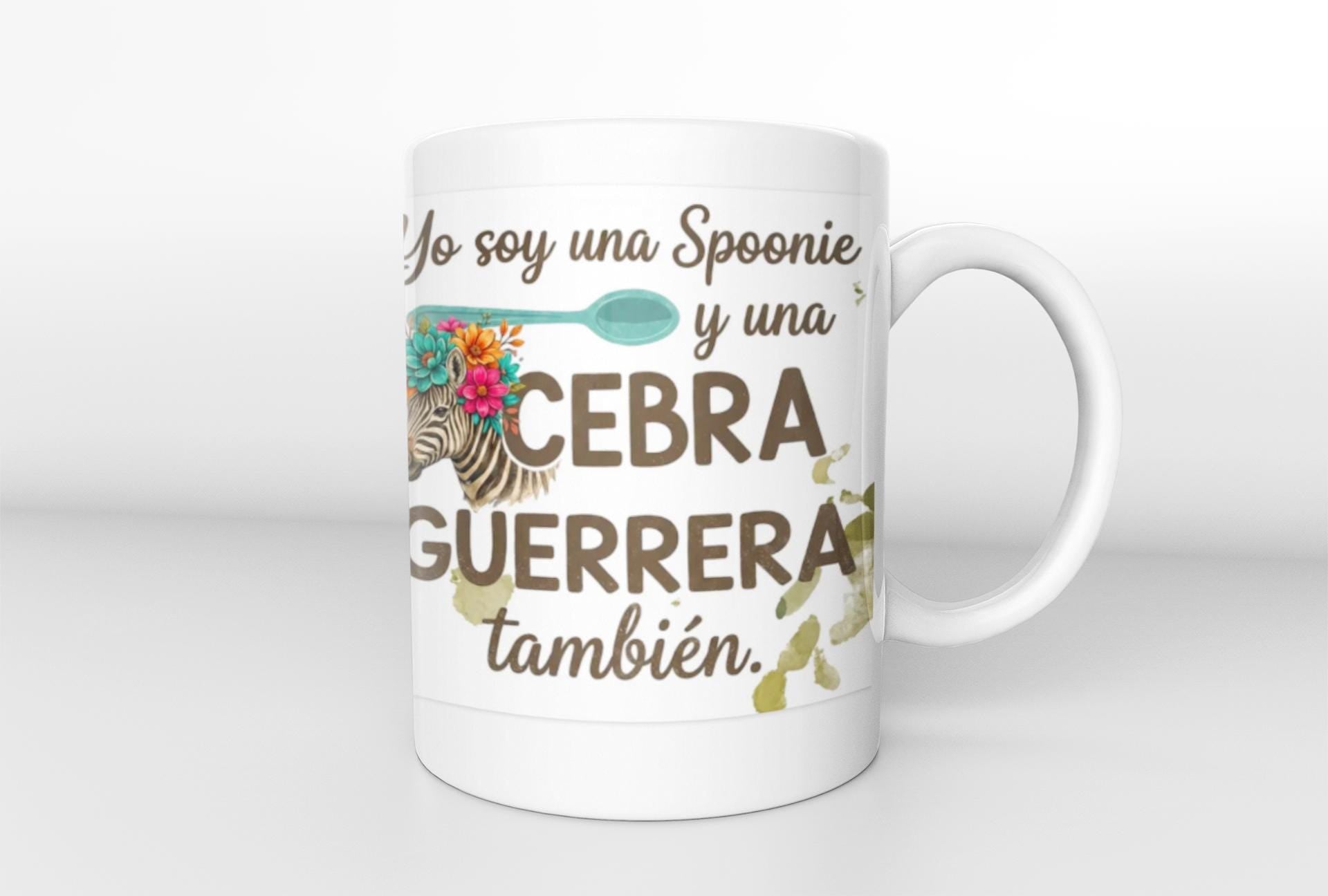 Latina-Owned: Cebra Guerrera / Spanglish / Chronic Illness Quote Mug | Ceramic Coffee Cup