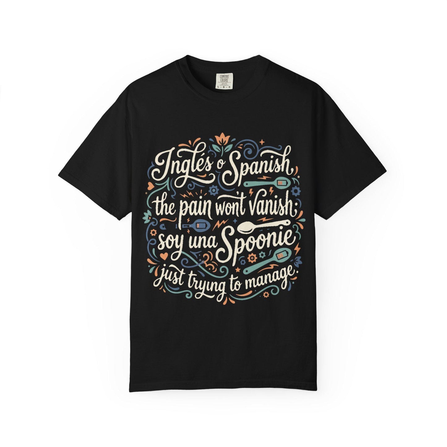 Latina-Owned, Bilingual Spoonie Script Pain Awareness T-Shirt | Inglés y Spanish